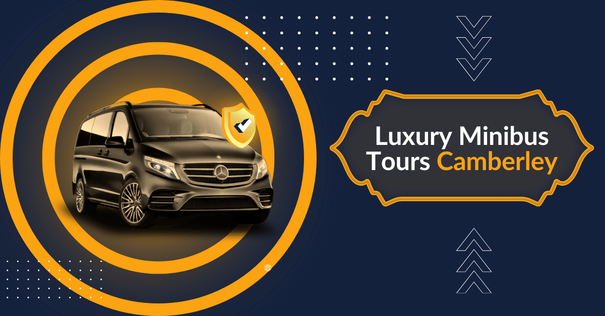 Luxury Minibus Tours Camberley