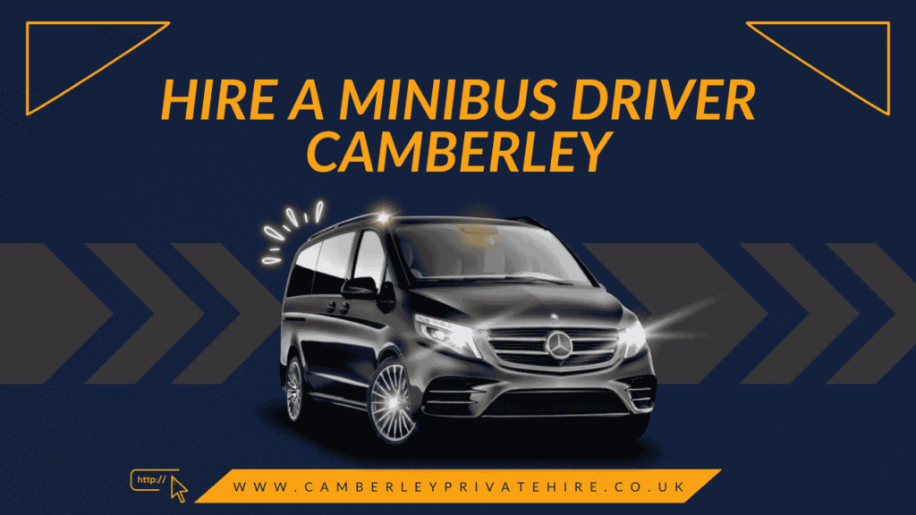 hire a minibus driver Camberley