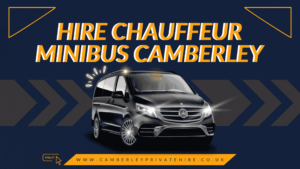 hire chauffeur minibus Camberley