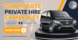 Corporate Private Hire Camberley