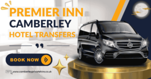 Premier Inn Camberley Hotel Transfers