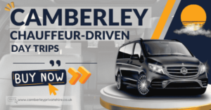 Camberley Chauffeur-Driven Day Trips