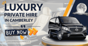 Luxury Private Hire in Camberley